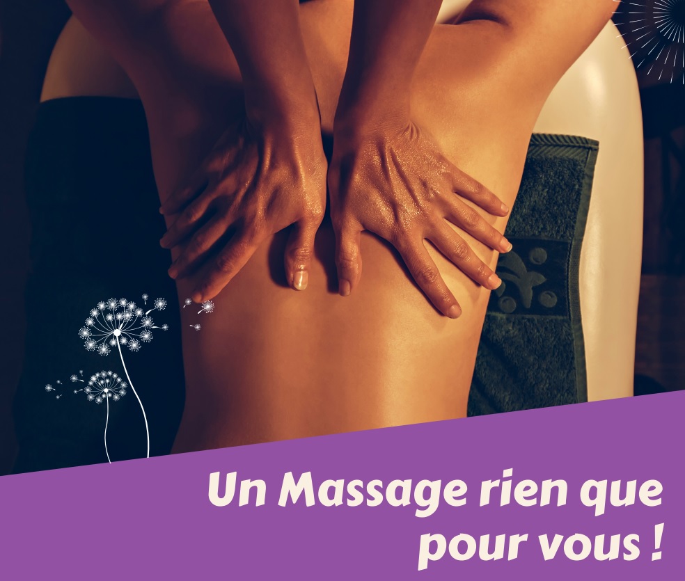 UN MASSAGE A DOMICILE (EN ANJOU)  !